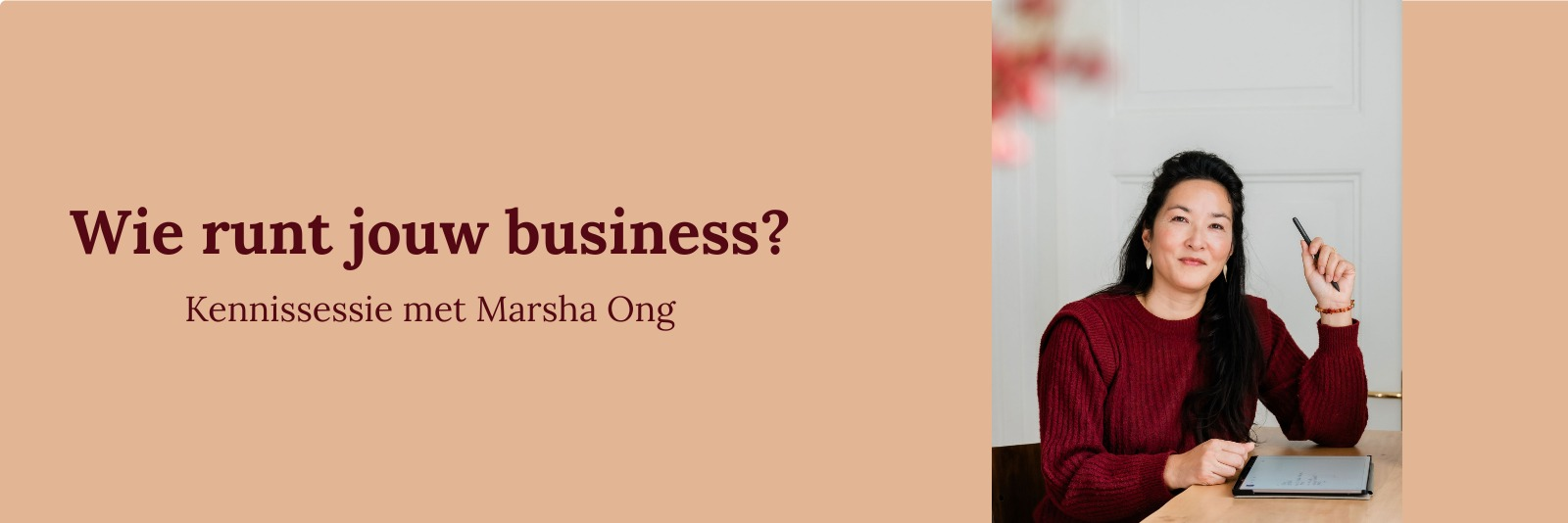 Wie runt jouw business met Marsha Ong
